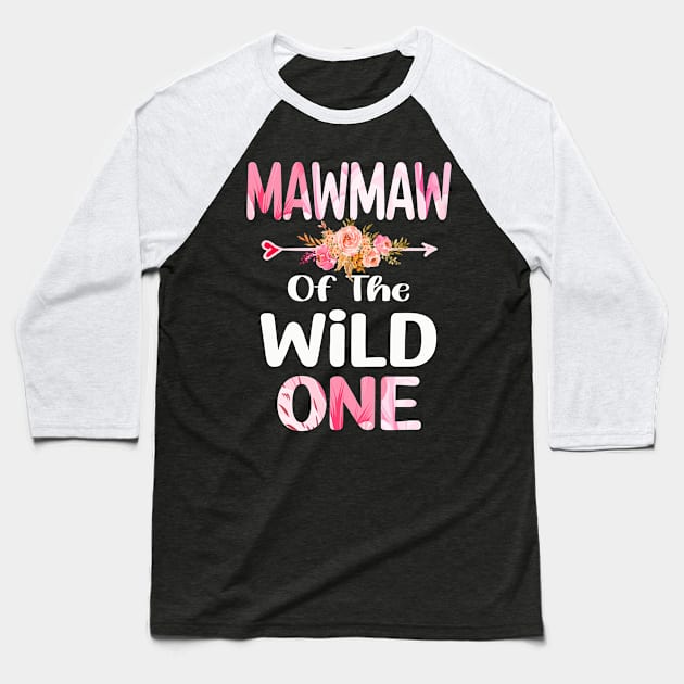 mawmaw of the wild one mawmaw Baseball T-Shirt by Bagshaw Gravity